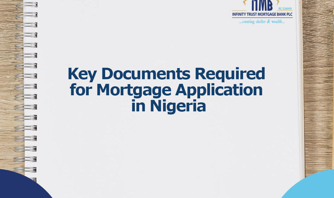 Key Documents Required for Mortgage Application in Nigeria